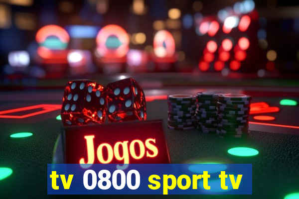 tv 0800 sport tv